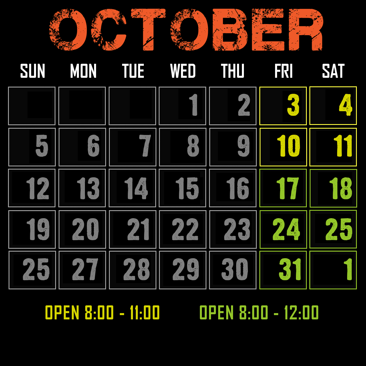 2025 Calendar: We're open every Friday and Saturday in October.